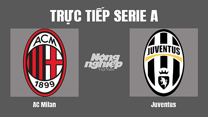 Trận Juventus vs AC Milan trực tiếp trên kênh nào? Tìm hiểu ngay!