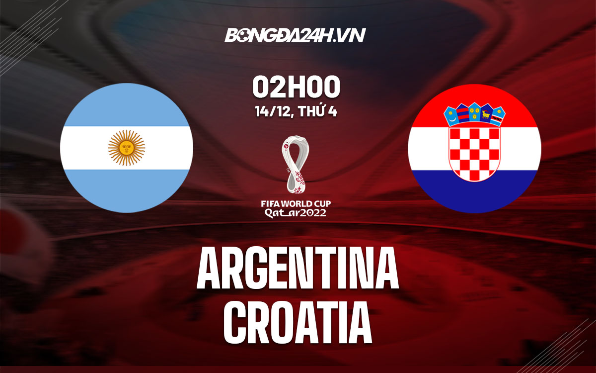Tỷ lệ kèo Argentina vs Croatia: Phân tích chi tiết và dự đoán kết quả