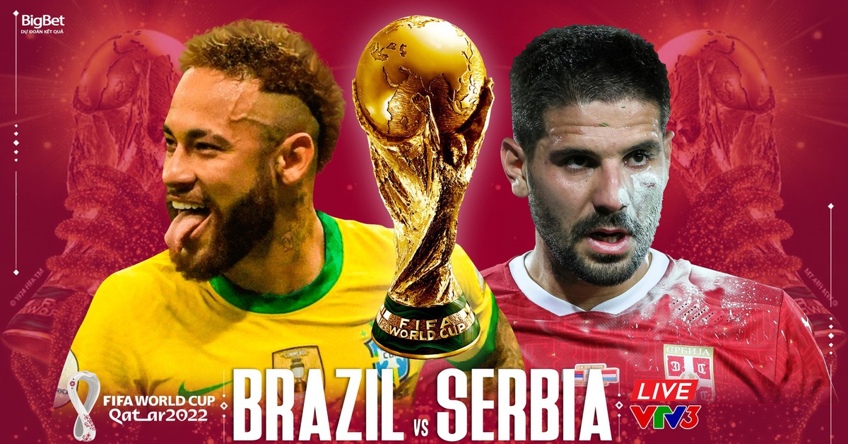 Cá cược Brazil vs Serbia chấp mấy trái, mẹo hay từ cao thủ, thắng lớn