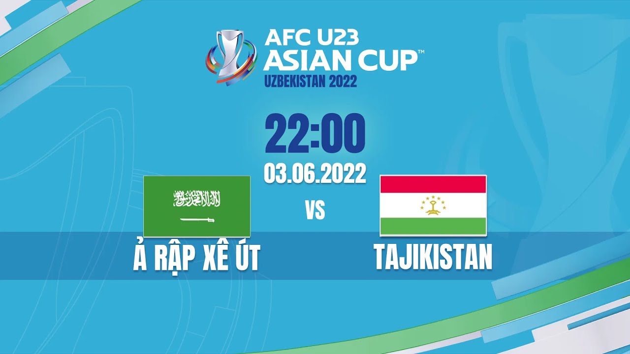 Xem trực tiếp Ả Rập Xê Út vs Tajikistan ở đâu? Kênh nào?