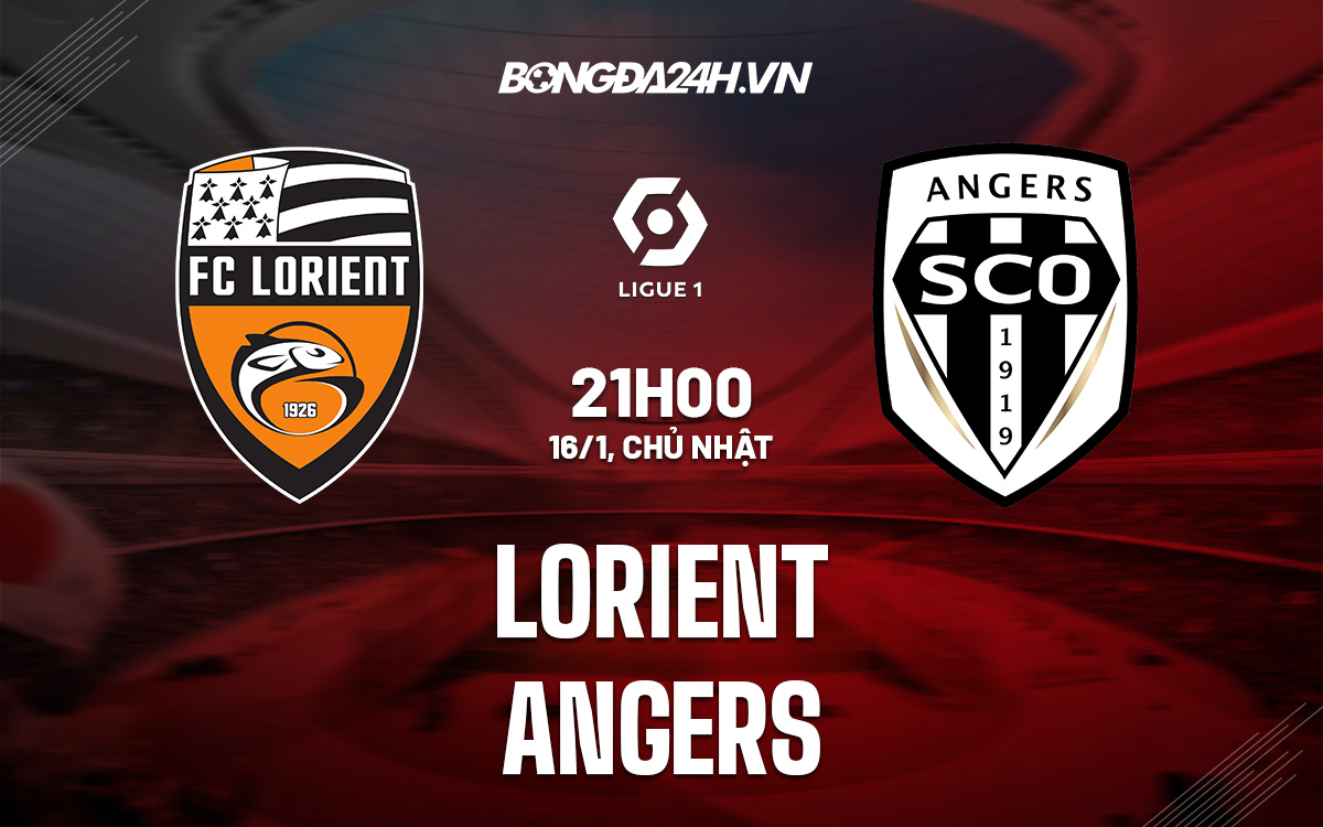 Angers vs Lorient: Lịch sử đối đầu, thành tích gần đây của hai đội.
