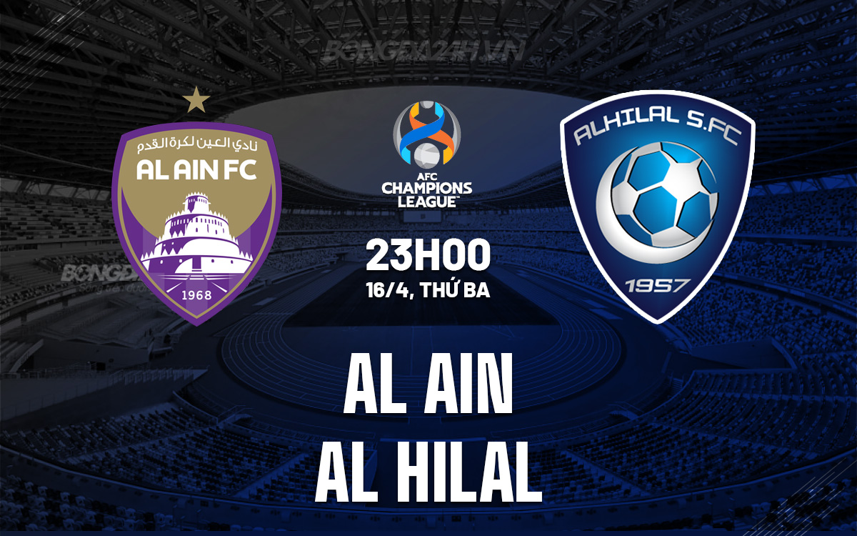 Soi kèo Al Ain vs Al Hilal: Đội nào sẽ chiến thắng?