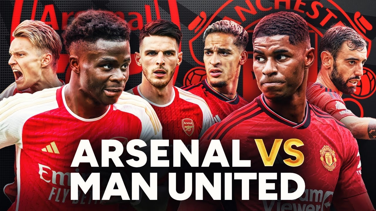 Arsenal đấu MU: Phân tích lực lượng, chiến thuật ra sao?