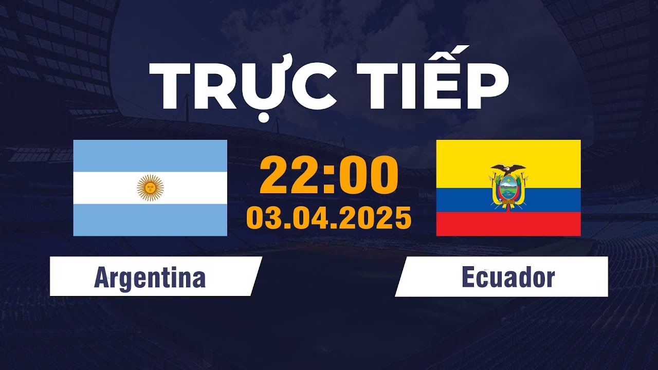 Argentina vs Ecuador lịch sử đối đầu ra sao? Xem ngay thống kê đầy đủ nhất.