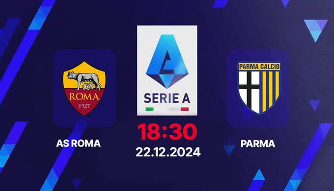 AS Roma vs Parma: Xem trực tiếp trận đấu ở đâu, khi nào?