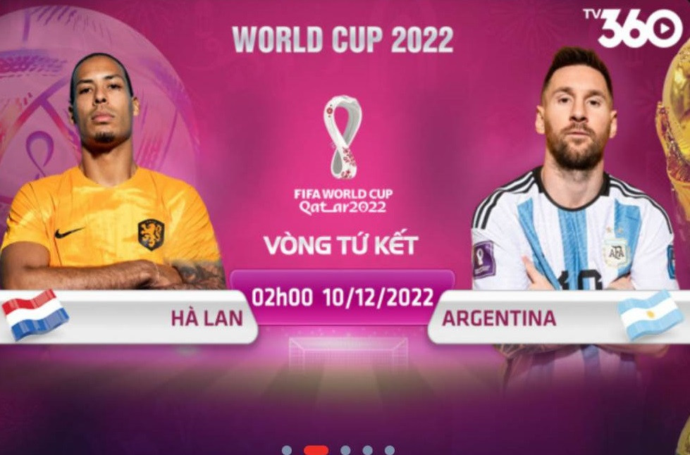 Argentina vs Hà Lan trực tiếp trên điện thoại, xem dễ dàng!