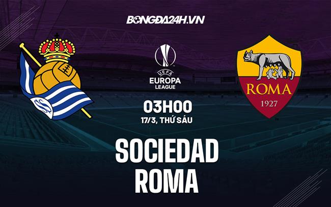 Soi kèo AS Roma vs Real Sociedad chuẩn không? Phân tích từ các cao thủ đây.