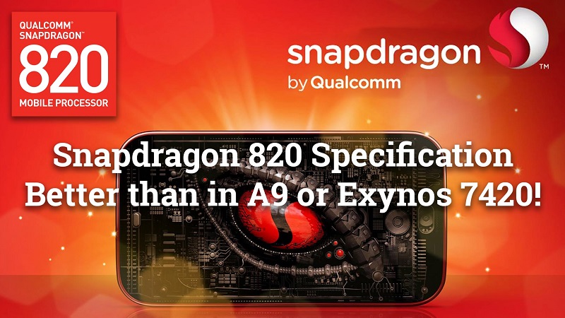Tư vấn: Apple A9 hay Snapdragon 820 phù hợp với nhu cầu của bạn?