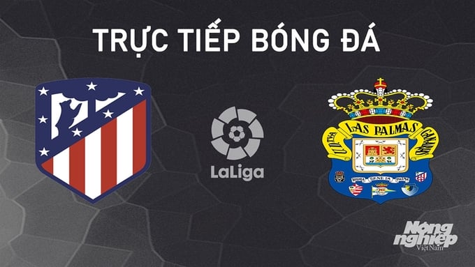 Trực tiếp bóng đá Atletico Madrid vs Las Palmas hôm nay trên kênh nào?
