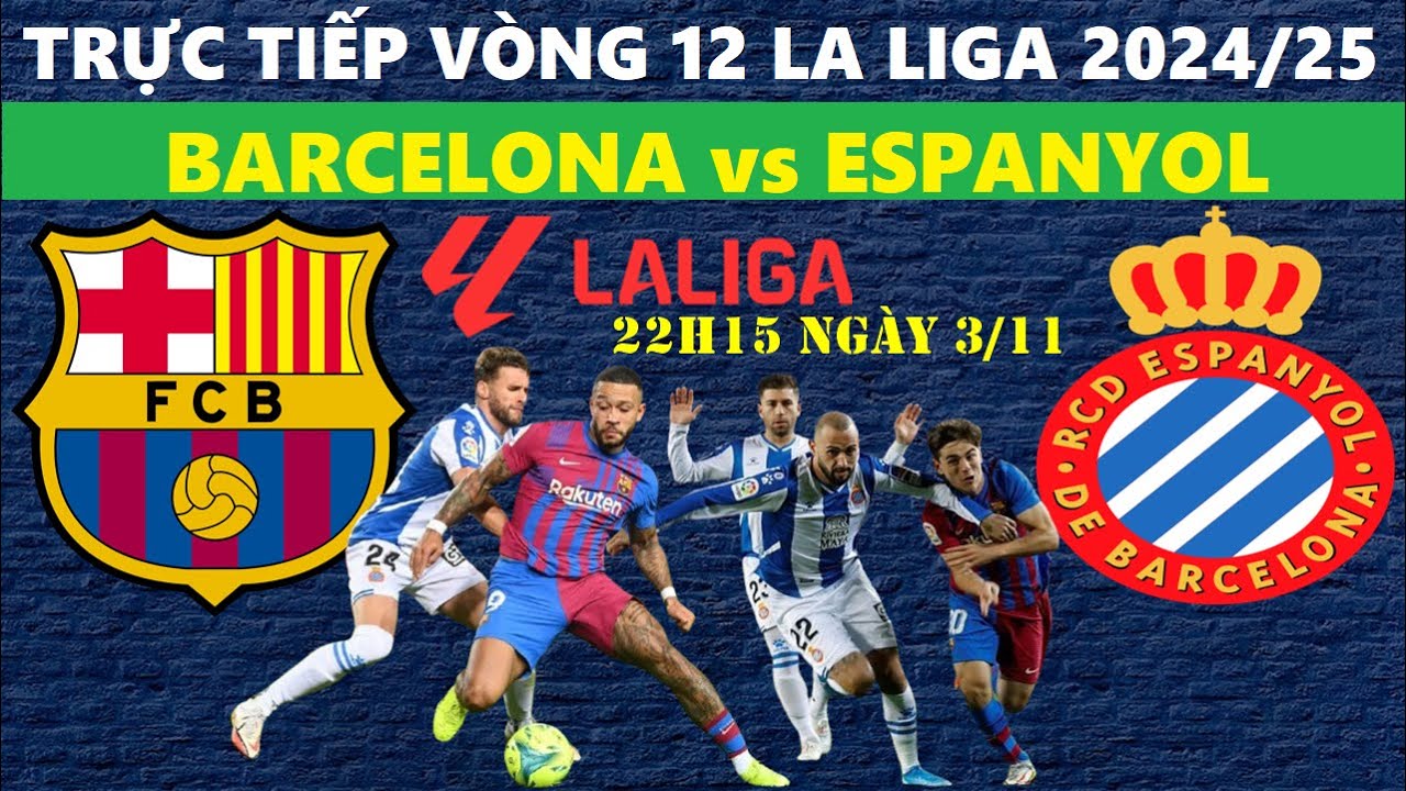 barca vs espanyol trực tiếp: Bí quyết xem full HD không giật lag.