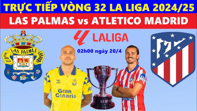 Trực tiếp bóng đá Atletico Madrid vs Las Palmas hôm nay trên kênh nào?
