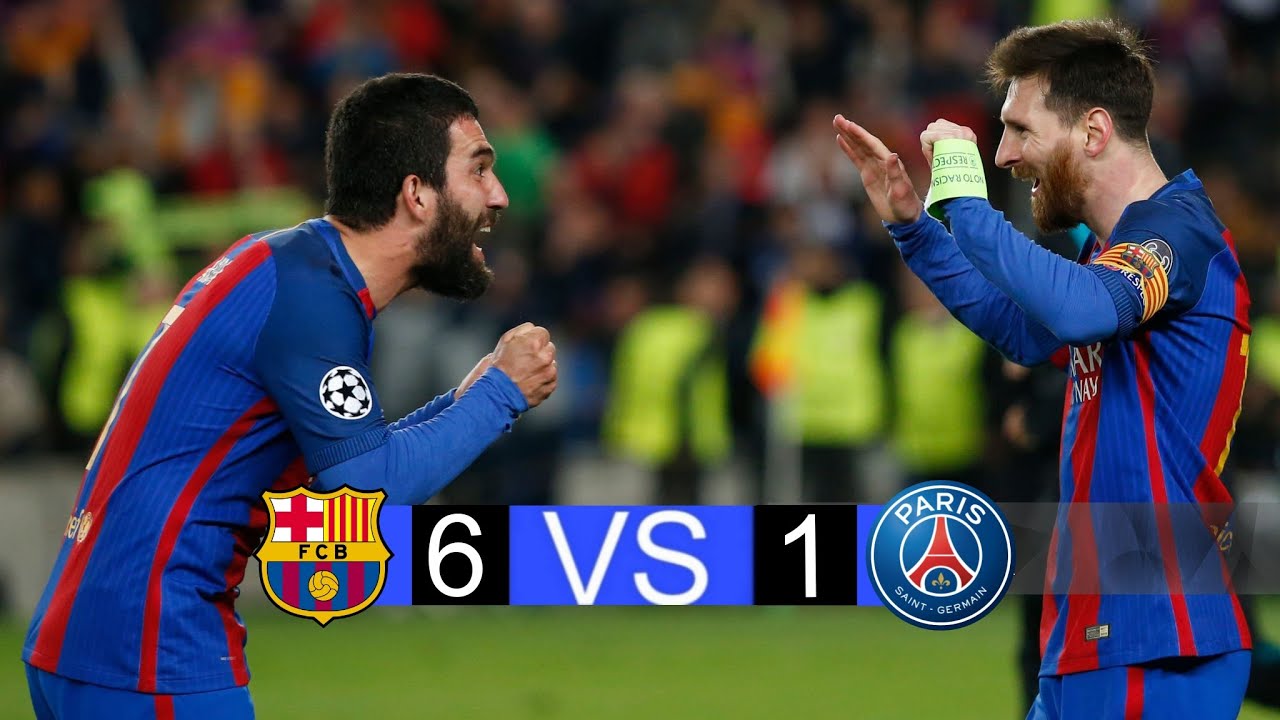 Tổng hợp barca vs psg 2017 highlights: Xem lại những khoảnh khắc điên rồ nhất trận đấu!