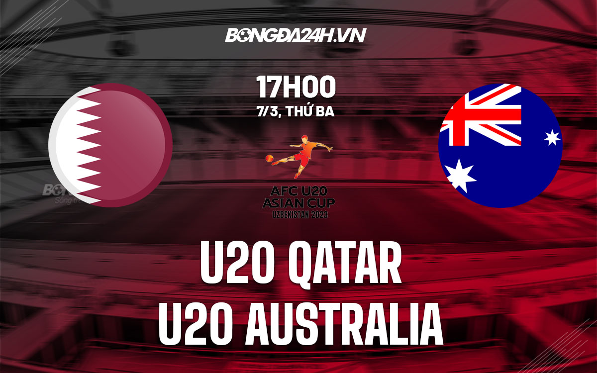 Soi kèo Australia U20 vs Qatar U20: Chuyên gia phân tích tỷ lệ cược