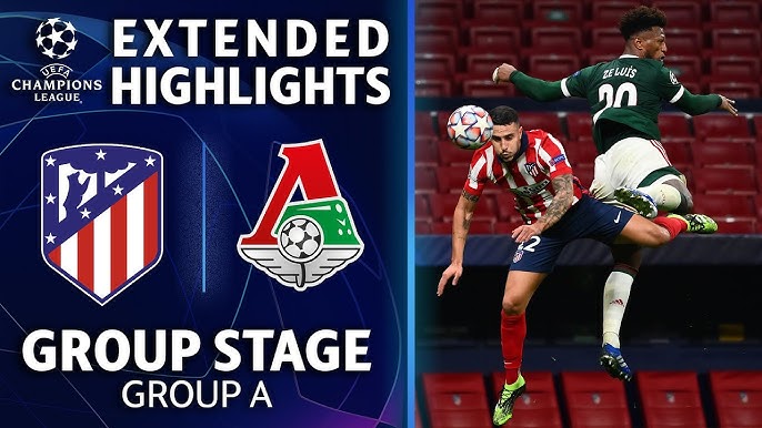 Xem highlight Atletico Madrid vs Lokomotiv Moscow hôm qua