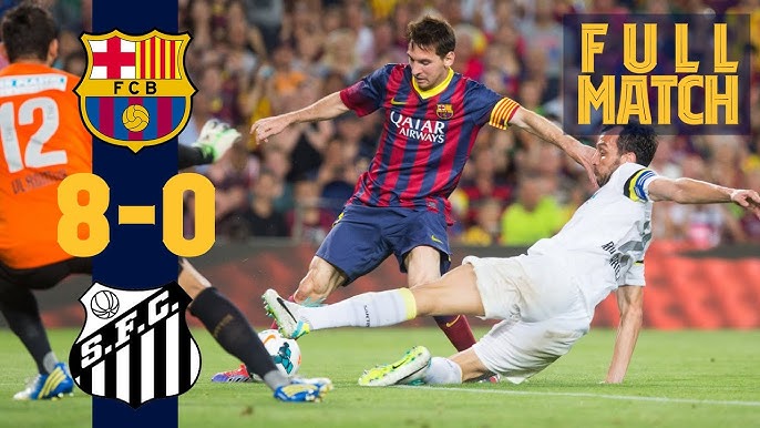 Highlight Barca vs Santos xem lại ở đâu nét nhất? Tổng hợp video Barca vs Santos bàn thắng đẹp, pha bóng hay.