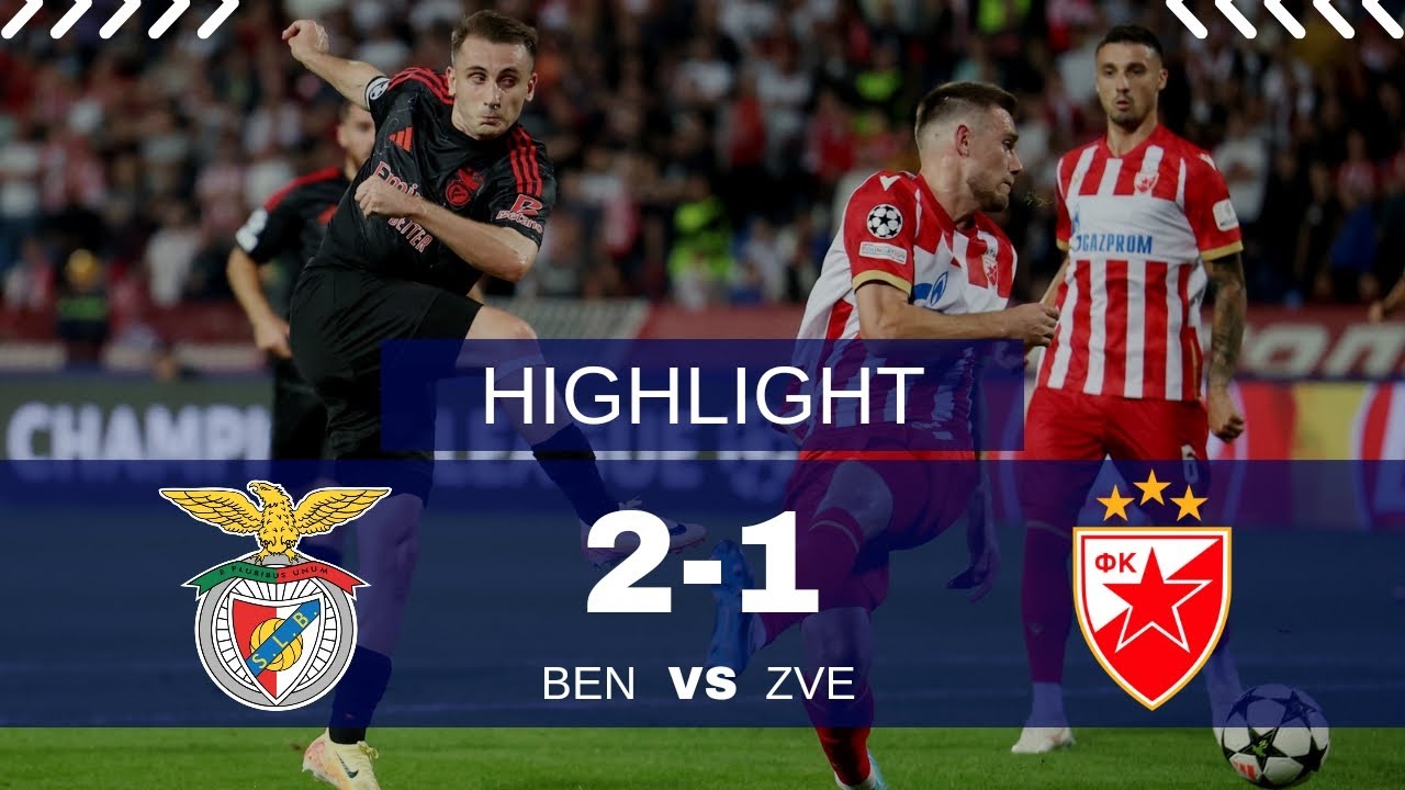Xem trực tiếp Benfica vs Crvena Zvezda (ở đâu nét căng không giật lag?)